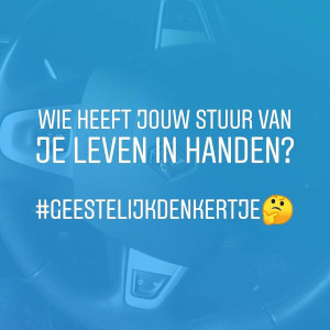 Wie heeft jouw stuur van je leven in handen